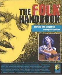 The Folk Handbook: Working with Songs from the English Tradition (English Folk Dance/Song Societ)