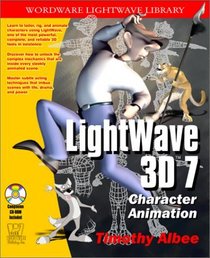 LightWave 3D 7.0 Character Animation (With CD-ROM)