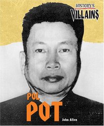 Pol Pot (History's Villains)