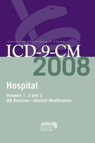 AMA Hospital ICD-9-CM 2008, Volumes 1, 2 & 3 - Compact Edition
