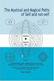Mystical and Magical Paths of Self and not-self, volume 2
