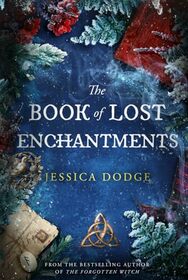The Book of Lost Enchantments