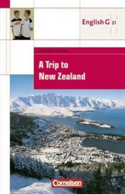 English G 21. 6. Schuljahr. Level 2. A Trip to New Zealand