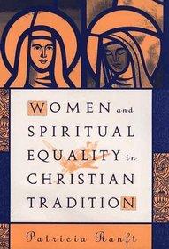 Women and Spiritual Equality in  Christian Tradition