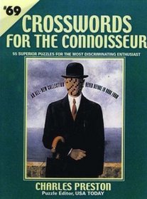 Crosswords for the Connoisseur #69 (Crosswords for the Connoisseur)