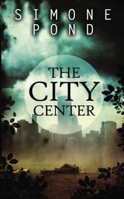 The City Center (Volume 1)