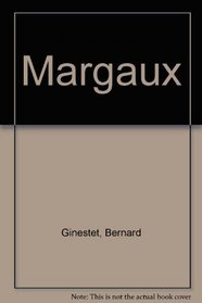 Margaux: The Wines of France