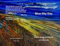 Blue-sky Day: Poems, Songs and Stories by John McGrath