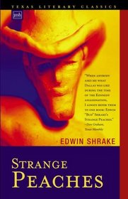 Strange Peaches (Texas Literary Classics)