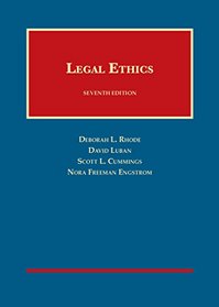 Legal Ethics (University Casebook Series)