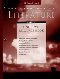 The Language of Literature - Unit Two Resource Book - Grade 9