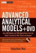 Advanced Analytical Models: Over 800 Models and 300 Applications from the Basel II Accord to Wall Street and Beyond (Wiley Finance)