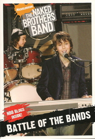 The Naked Brothers Band: Battle Of The Bands [Chapter Book# 1]