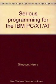 Serious programming for the IBM PC/XT/AT