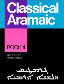 Classical Aramaic: Book 1