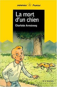 La mort d un chien (French Edition)
