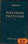 Discursos privados / Private Speeches (Biblioteca Clasica Gredos) (Spanish Edition)