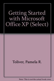 SELECT Series: Getting Started with Microsoft Office XP