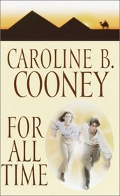 For All Time (Time Travelers, Bk 4)