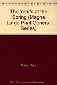 The Year's at the Spring (Magna Large Print General Series)