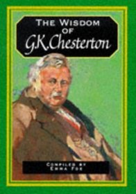 Wisdom of G K Chesterton