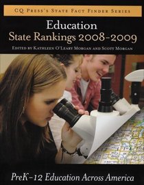Education State Rankings 2008 -2009: PreK-12 Education in the 50 United States