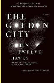 The Golden City (Fourth Realm, Bk 3)