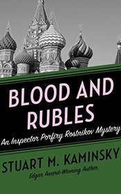 Blood and Rubles (Inspector Porfiry Rostnikov)