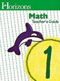 Horizons Mathematics: Level 1 (Horizons Math Teacher's Guides)