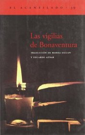 Vigilias de Bonaventura, Las (Spanish Edition)