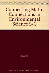 Connecting Math: Connections in Environmental Science S/C