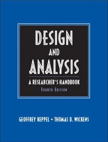 Design and Analysis : A Researcher's Handbook (4th Edition)