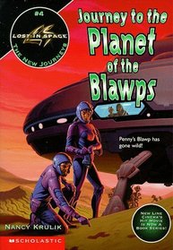 Journey to the Planet of the Blawps (Lost in Space - The New Journeys #4)