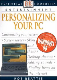 Personalizing Your PC (DK Essential Computers)