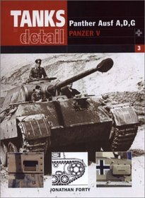 Ausf A, D  G: Panzer V Panther (Tanks in Detail, 3)