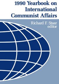 Yearbook on International Communist Affairs, 1990: Parties and Revolutionary Movements