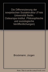 Die Differenzierung der sowjetischen Sozialstruktur [German]