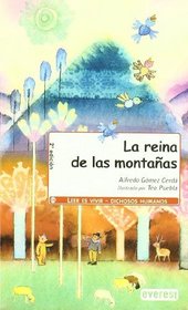 La Reina De Las Montanas/ The Queen of the Mountains (Spanish Edition)