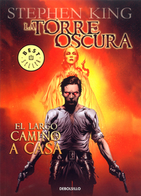 La Torre Oscura: El largo Camino a Casa (The Long Road Home: The Dark Tower Graphic Novel Series, Bk 2) (Spanish Edition)