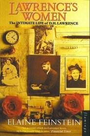 LAWRENCE'S WOMEN: INTIMATE LIFE OF D.H. LAWRENCE