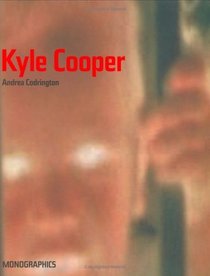 Kyle Cooper (Monographics)