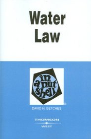 Water Law in a Nutshell (In a Nutshell (West Publishing))