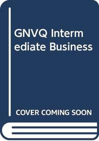 GNVQ Intermediate Business
