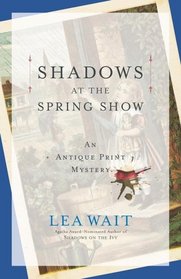 Shadows at the Spring Show (Antique Print, Bk 4)