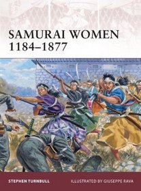 Samurai Women 1184-1877 (Warrior)