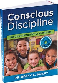 Conscious Discipline Building Resilient Classrooms