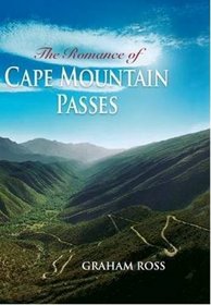 The Romance of Cape Mountain Passes