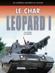 LE CHAR LEOPARD I (The World's Military Equipments)