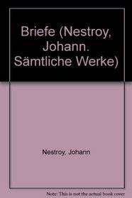 Briefe (Samtliche Werke / Johann Nestroy) (German Edition)