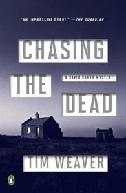 Chasing the Dead (David Raker, Bk 1)